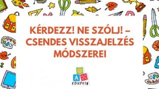 22. hét Óraterv 5-6. osztály Kérdezz! Ne szólj! – Csendes visszajelzés módszerei